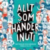 Allt som händer inuti - Om tankar och känslor från A till Ö