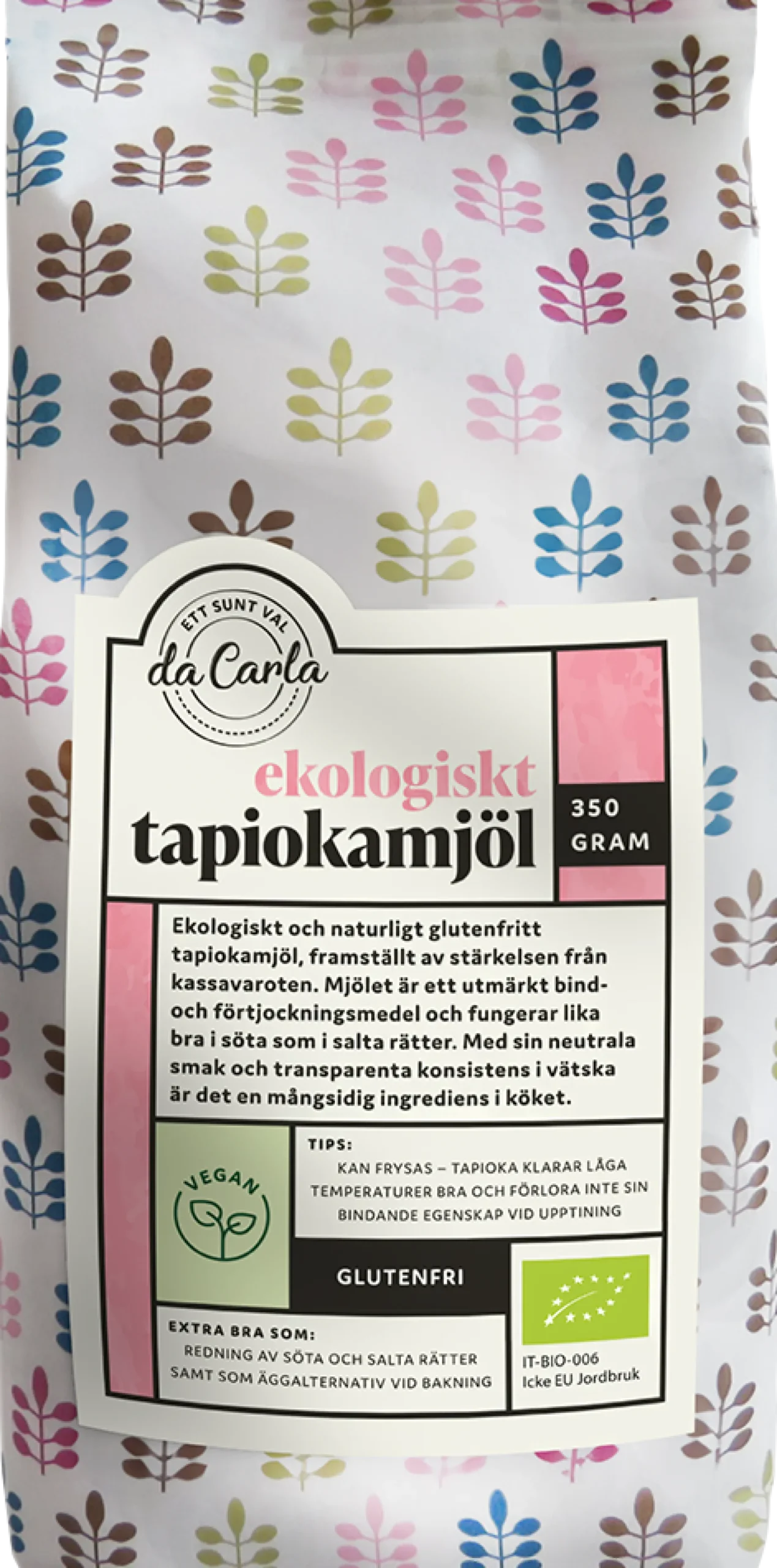 Da Carla Ekologiskt Mjöl av Tapioka 350 g