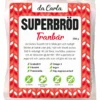 Da Carla Superbröd Tranbär 350g