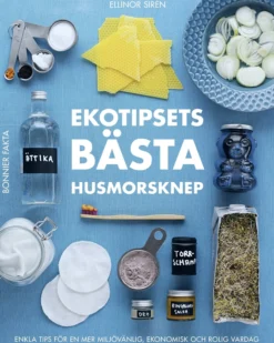 Ekotipsets bästa husmorsknep