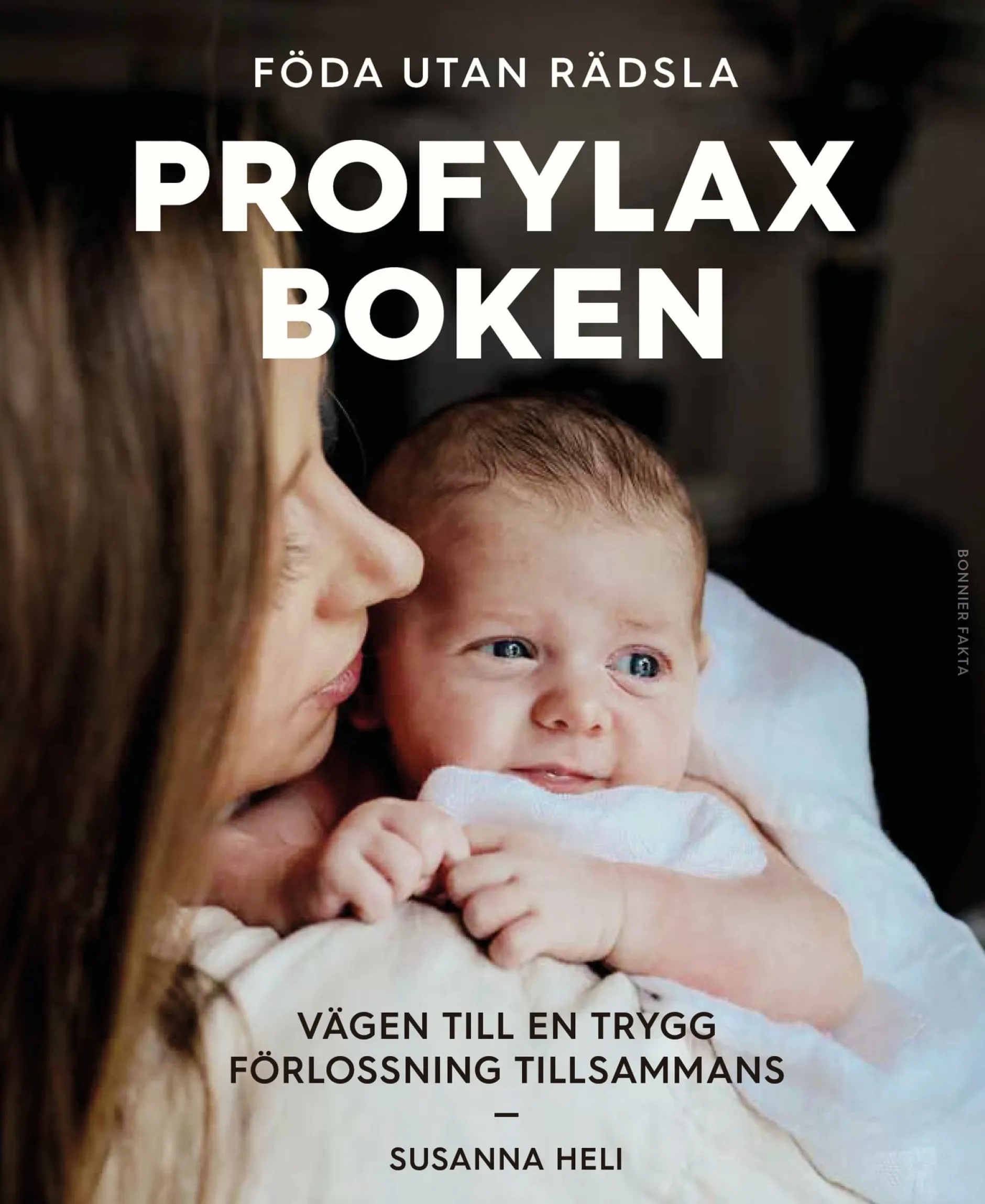 Föda utan rädsla Profylaxboken