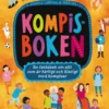 Kompisboken: En faktabok om allt som är härligt och klurigt med kompisar