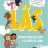 Läs: boken för dig som vill börja läsa
