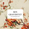 Min graviditet