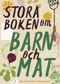 Stora Boken Om Barn Och Mat