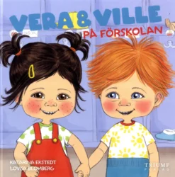 Vera & Ville på förskolan